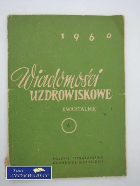WIADOMOŚCI UZDROWISKOWE WIADOMOŚCI UZDROWISKOWE