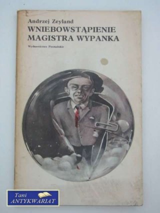 WNIEBOWSTĄPIENIE MAGISTRA WYPANKA