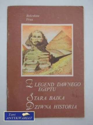 Z LEGEND DAWNEGO EGIPTU, STAR BAJKA...