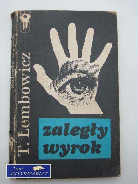 ZALEGŁY WYROK
