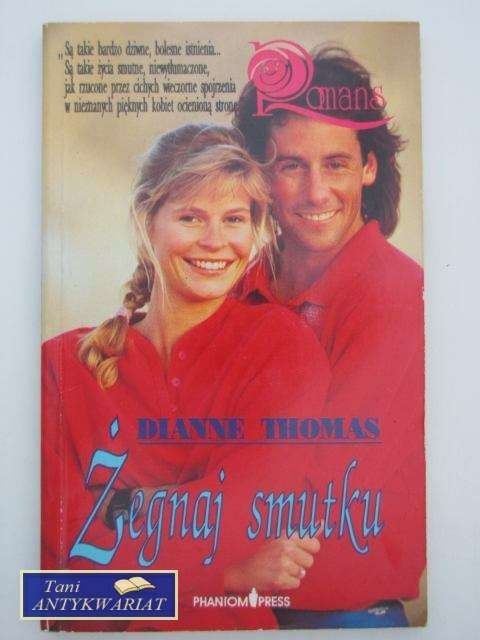ŻEGNAJ SMUTKU ŻEGNAJ SMUTKU