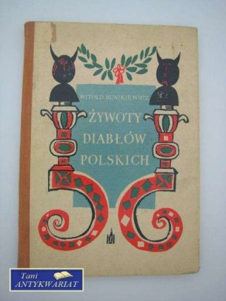 ŻYWOTY DIABŁÓW POLSKICH
