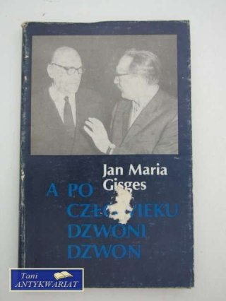 A PO CZŁOWIEKU DZWONI DZWON