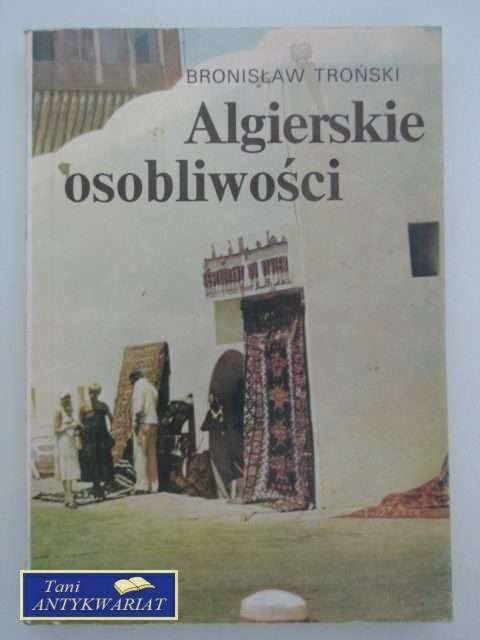 ALGIERSKIE OSOBLIWOŚCI