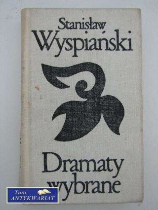 DRAMATY WYBRANE I
