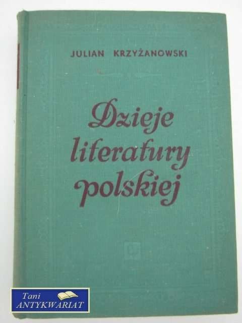 DZIEJE LITERATURY POLSKIEJ DZIEJE LITERATURY POLSKIEJ