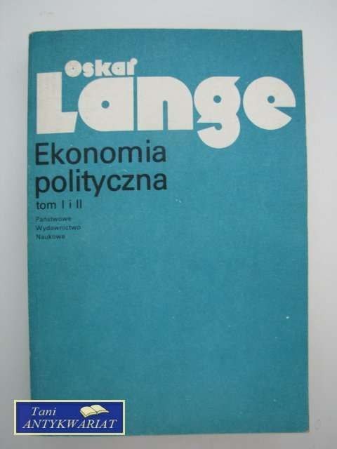 EKONOMIA POLITYCZNA TOM 1 I 2 EKONOMIA POLITYCZNA TOM 1 I 2