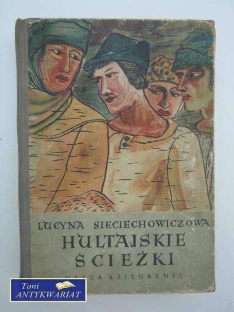 HULTAJSKIE ŚCIEŻKI