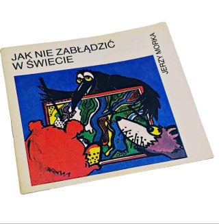 JAK NIE ZABŁĄDZIĆ W ŚWIECIE
