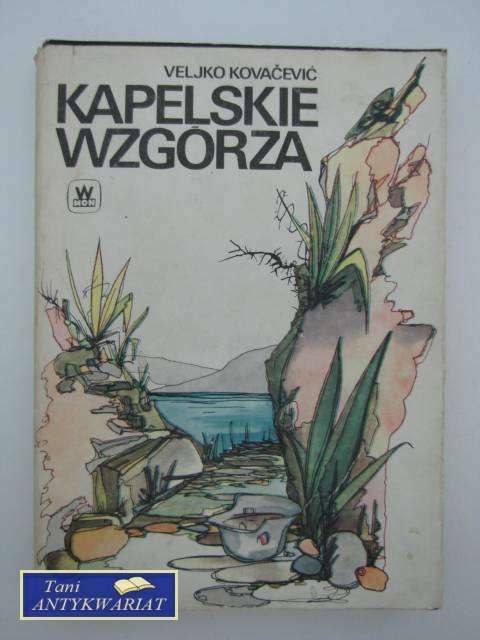 KAPELSKIE WZGÓRZA