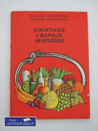 KOKTAJLE I NAPOJE MIESZANE