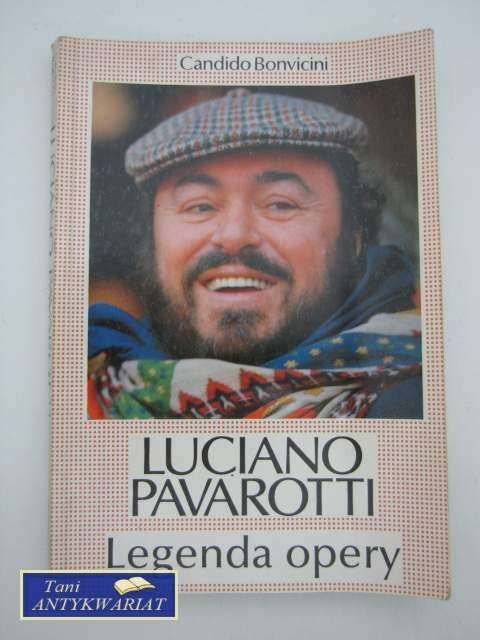 LUCIANO PAVAROTTI LEGENDA OPERY