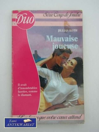 MAUVAISE JOUEUSE