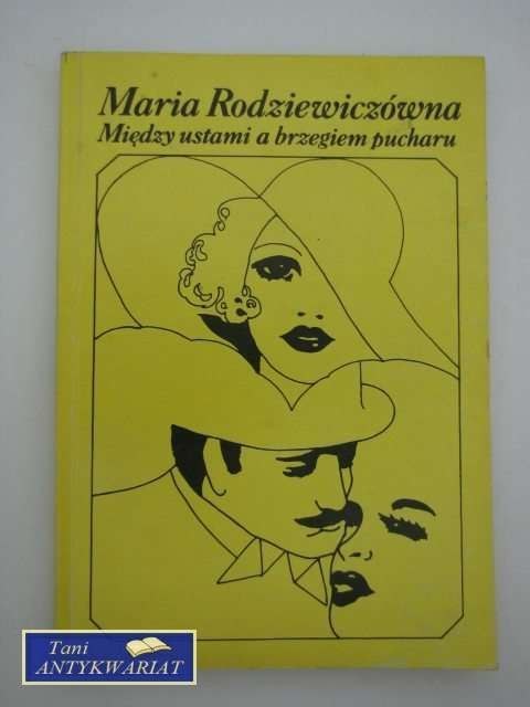 MIĘDZY USTAMI A BRZEGIEM PUCHARU