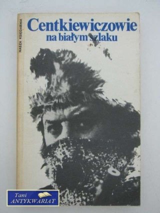 NA BIAŁYM SZLAKU