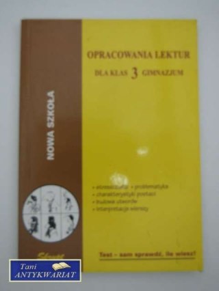 OPRACOWANIA LEKTUR DLA KLASY 3 GIMNAZJUM