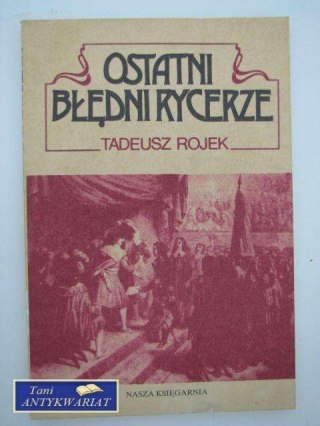 OSTATNI BŁĘDNI RYCERZE