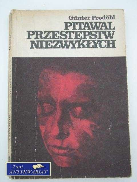 PITAWAL PRZESTĘPSTW NIEZWYKŁYCH