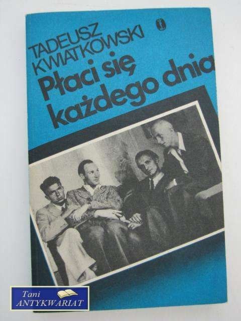 PŁACI SIĘ KAŻDEGO DNIA