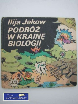 PODRÓŻ W KRAINĘ BIOLOGII