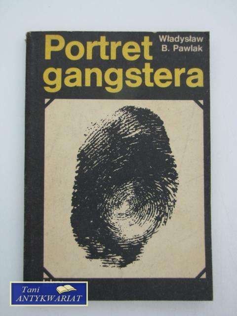 PORTRET GANGSTERA