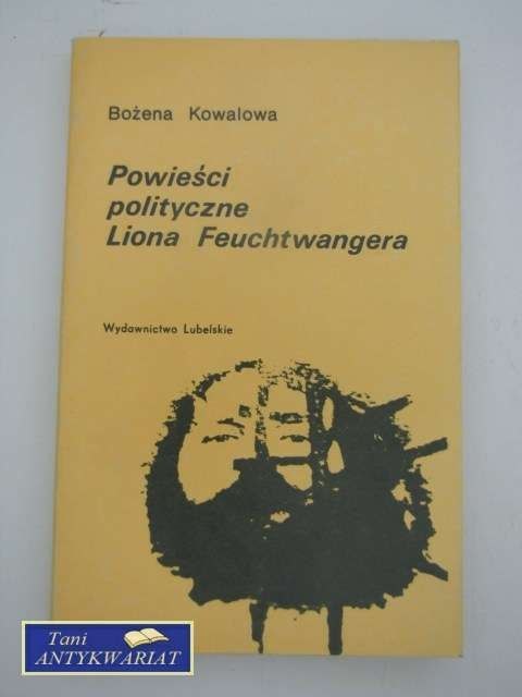 POWIEŚCI POLITYCZNE LEONA FEUCHTWANGERA