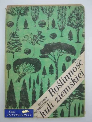 ROŚLINNOŚĆ KULI ZIEMSKIEJ