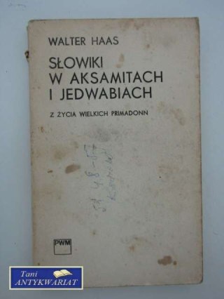SŁOWIKI W AKSAMITACH I JEDWABIACH
