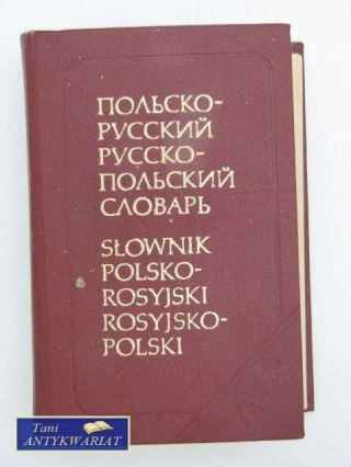 SŁOWNIK POLSKO- ROSYJSKI...