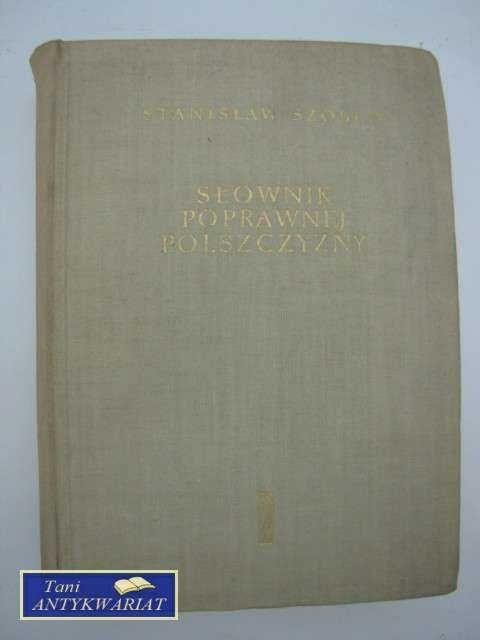 SŁOWNIK POPRAWNEJ POLSZCZYZNY