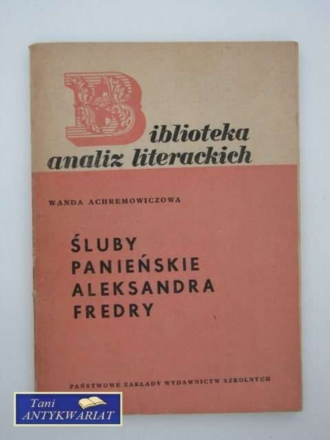 ŚLUBY PANIEŃSKIE ALEKSANDRA FREDRY