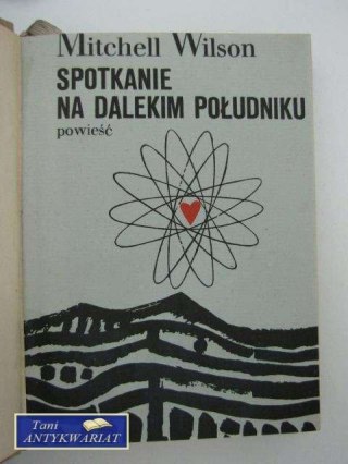 SPOTKANIE NA DALEKIM POŁUDNIKU