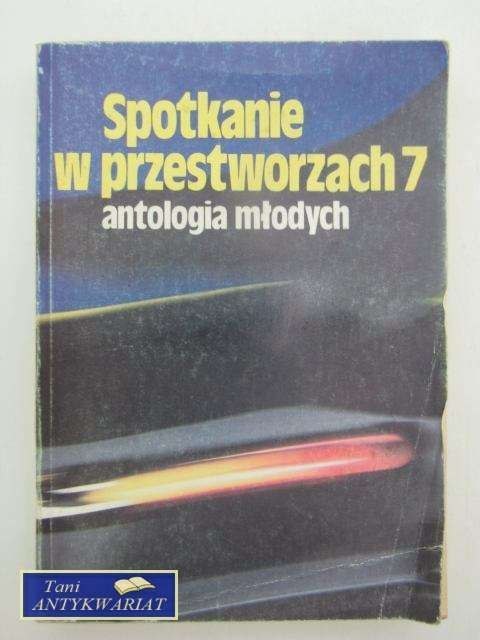 SPOTKANIE W PRZESTWORZACH 7
