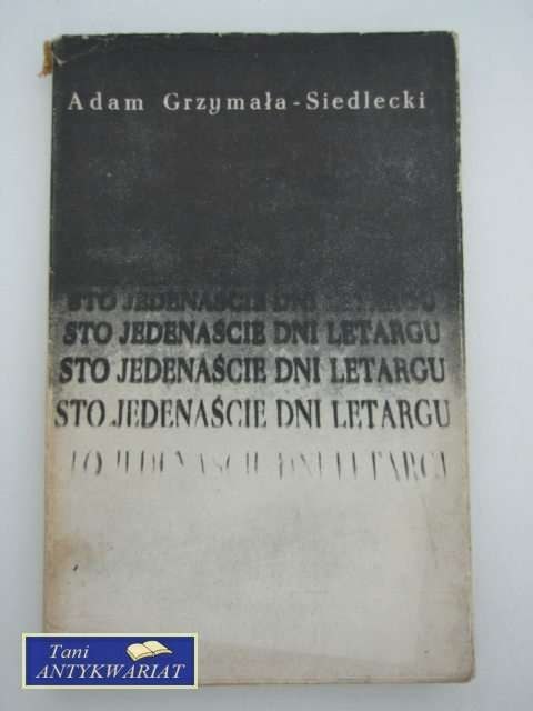 STO JEDENAŚCIE DNI LETARGU