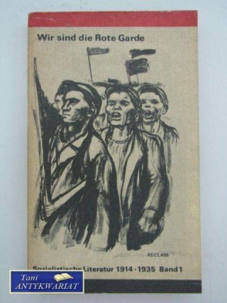 WIR SIND DIE ROTE GARDE BAND 1