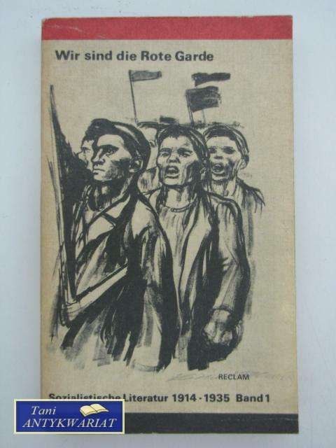 WIR SIND DIE ROTE GARDE BAND 1