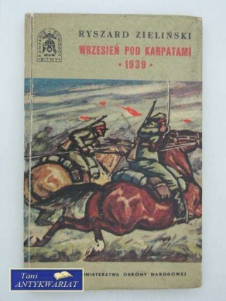 WRZESIEŃ POD KARPATAMI 1939