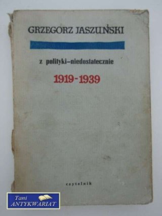 Z POLITYKI -NIEDOSTATECZNIE 1919-1939