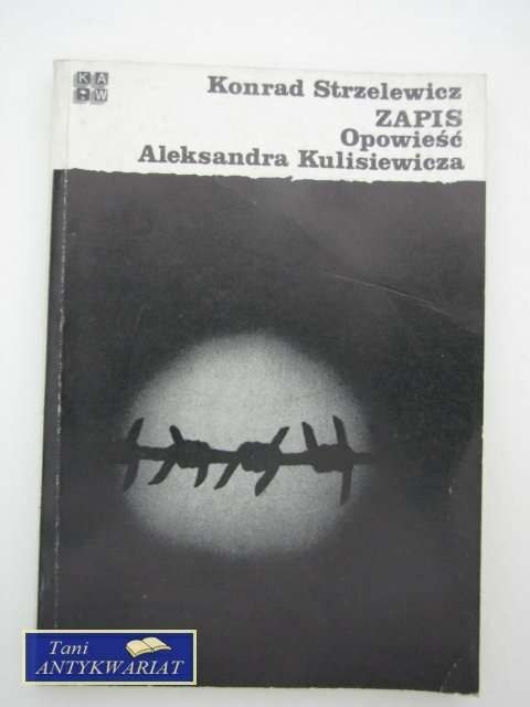 ZAPIS -OPOWIEŚĆ ALEKSANDRA KULISIEWICZA