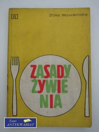 ZASADY ŻYWIENIA