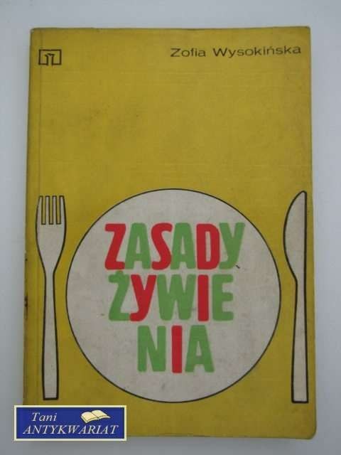 ZASADY ŻYWIENIA