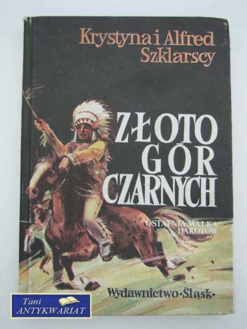 ZŁOTO GÓR CZARNYCH TOM III ZŁOTO GÓR CZARNYCH TOM III