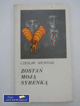 ZOSTAŃ MOJĄ SYRENKĄ
