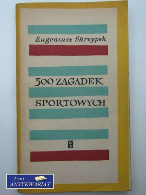 500 ZAGADEK SPORTOWYCH
