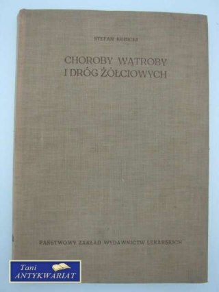 CHOROBY WĄTROBY I DRÓG ŻÓŁCIOWYCH