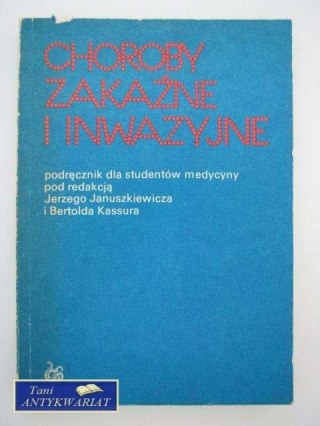 CHOROBY ZAKAŹNE I INWAZYJNE