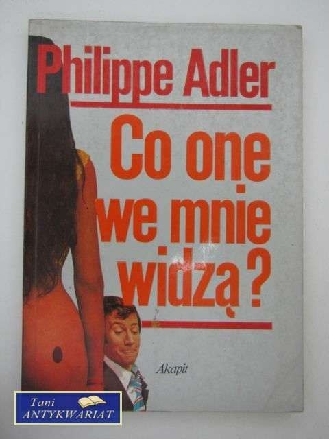 CO ONE WE MNIE WIDZĄ? CO ONE WE MNIE WIDZĄ?