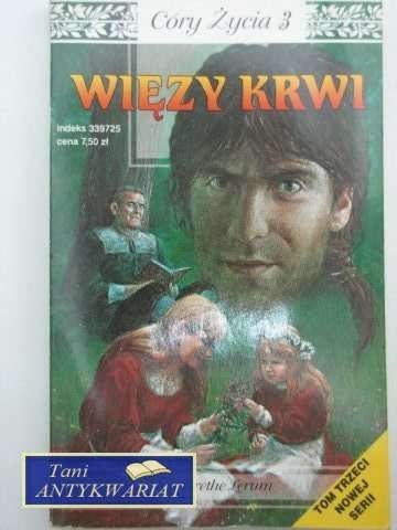 CÓRY ŻYCIA 3 - WIĘZY KRWI CÓRY ŻYCIA 3 - WIĘZY KRWI