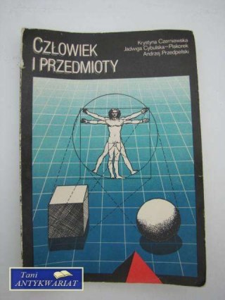 CZŁOWIEK I PRZEDMIOTY