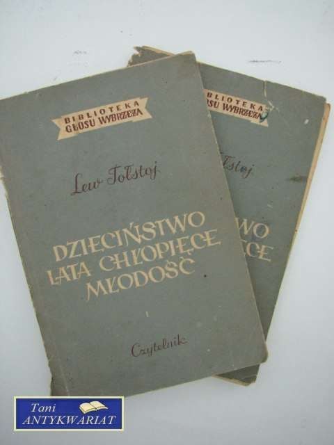 DZIECIŃSTWO, LATA CHŁOPIĘCE, MŁODOŚĆ